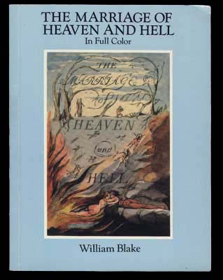 William Blake  - The Marriage Of Heaven and Hell