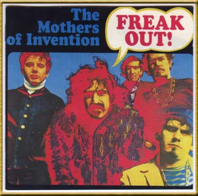 Frank Zappa and The Mothers of Invention      Freak  Out